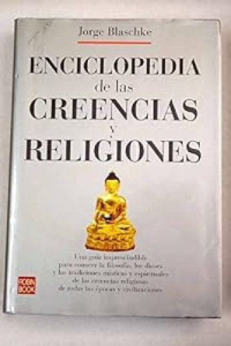 Enciclopedia de las creencias y religiones.