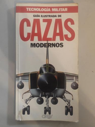 Cazas modernos.