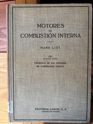 DINAMICA DE LOS MOTORES DE COMBUSTION INTERNA. FASCICULO VIII (2ª PARTE)