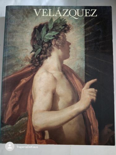 VELAZQUEZ, CATALOGO EXPOSICIÓN MUSEO DEL PRADO, ENERO-MARZO 1990