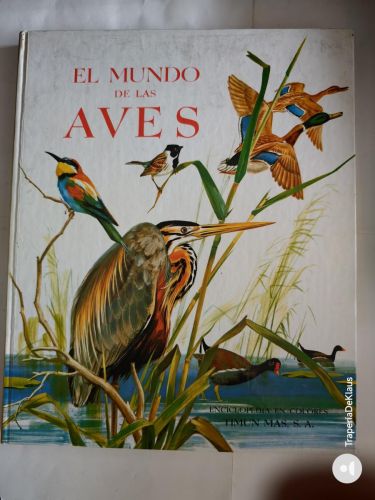EL MUNDO DE LAS AVES - ENCICLOPEDIA EN COLORES TIMUN MAS - 322c