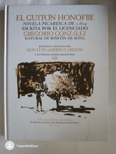 El guitón Honofre, novela picaresca de 1604, del licenciado Gregorio González, natural de Rincón de Soto