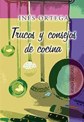 Trucos y consejos de cocina.