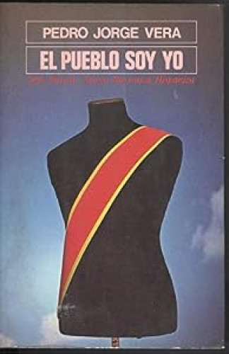 El pueblo soy yo.