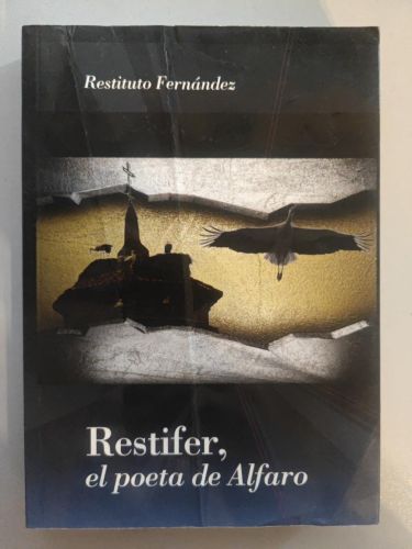 Restifer, el poeta de Alfaro.