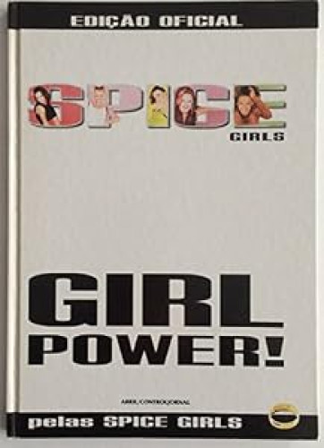 Spice Girls, el poder de las chicas.