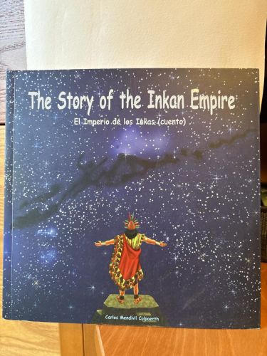 THE STORY OF THE INKAN EMPIRE. EL IMPERIO DE LOS INKAS(CUENTO)