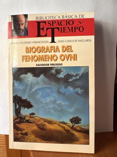 Biografía del fenómeno OVNI  BIBLIOTECA DE ESPACIO Y TIEMPO.  DIRIGIDA POR FERNANDO GIMENEZ DEL OSO