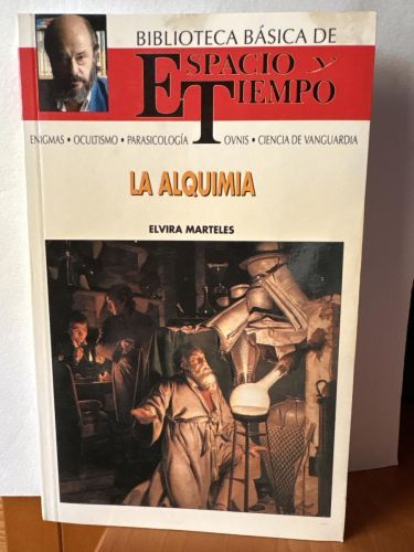 LA ALQUIMIA * Biblioteca básica de Espacio y Tiempo 