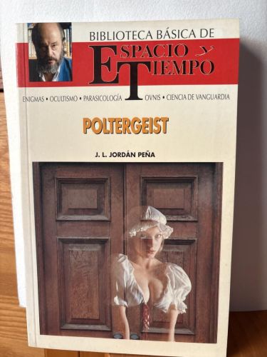 POLTERGEIST . BIBLIOTECA BASICA ESPACIO Y TIEMPO. DIRIGIDO POR FERNANDO JIMENEZ DEL OSO