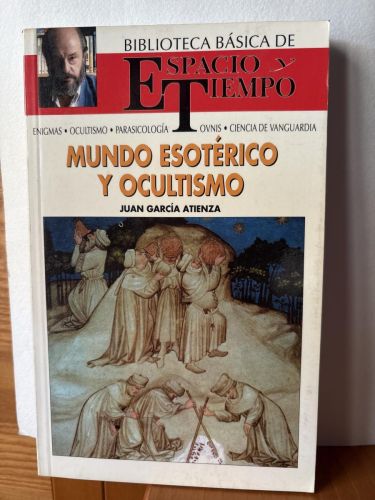 Mundo Esotérico y Ocultismo . BIBLIOTECA BASICA ESPACIO Y TIEMPO. DIRIGIDO POR FERNANDO JIMENEZ DEL OSO
