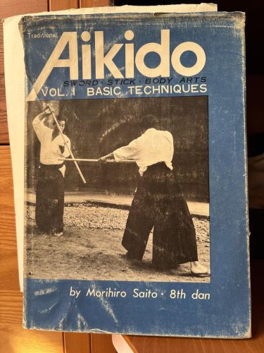 Traditional Aikido Volume 1 Baic Techniques (Sword Stick Body Arts)
