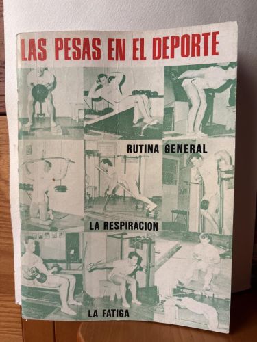 Las pesas en el deporte. RUTINA GENERAL. LA RESPIRACION. LA FATIGA