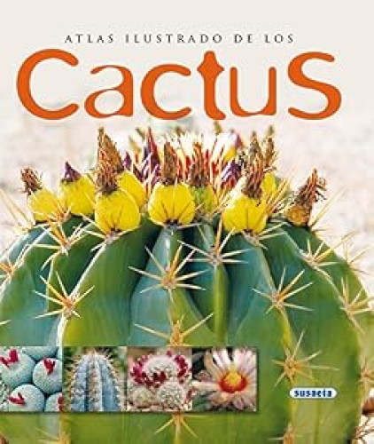 Atlas ilustrado de los cactus