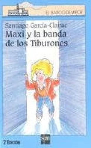 Maxi y la banda de los tiburones - TDK7001