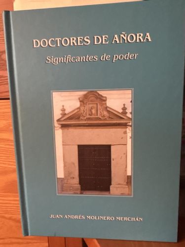 Doctores de Añora. Significantes de poder