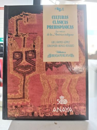 Colección Biblioteca Iberoamericana - las raices de la america indigena