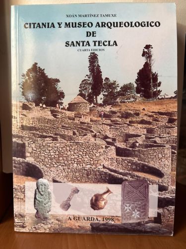 Citania y Museo Arqueológico de Santa Tecla