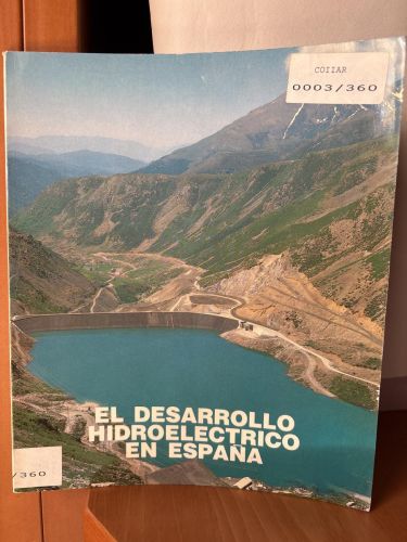 EL DESARROLLO HIDROELECTRICO EN ESPAÑA