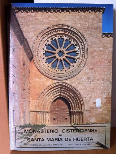 Monasterio cisterciense de Santa María de Huerta