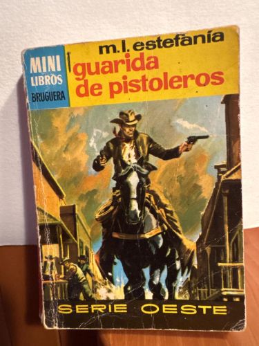 GUARIDA DE PISTOLEROS. MINI LIBROS BRUGUERA. SERIE OESTE