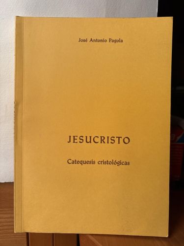 Jesucristo. Catequesis cristológicas