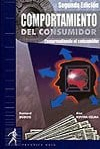Comportamiento del consumidor 2/e (Fuera de colección Out of series) (Spanish Edition)