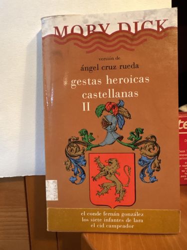 Gestas heroicas castellanas ii