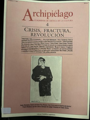 ARCHIPIELAGO. CUADERNOS DE CRITICA DE LA CULTURA. Nº4. 1990. CRISIS, FRACTURA, REVOLUCION