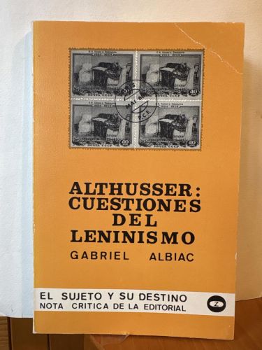 Louis Althusser: CUESTIONES DE LENINISMO.