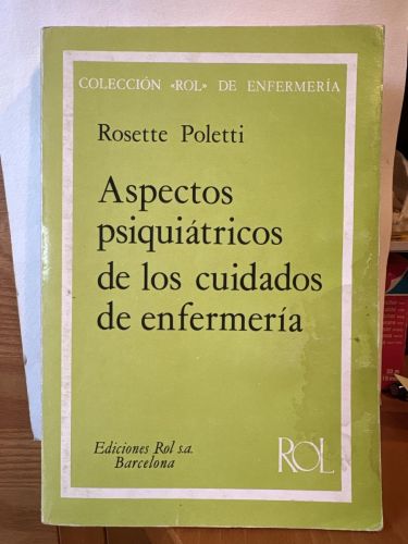 Aspectos psiquiátricos de los cuidados de enfermería. coleccion 