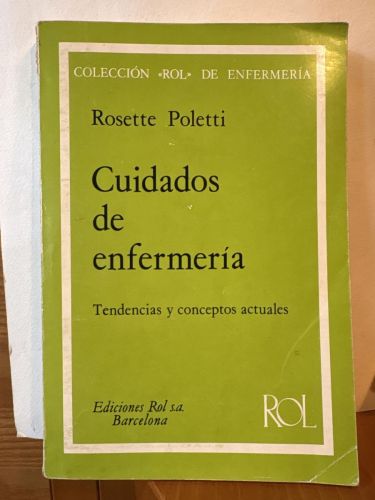 Cuidados de enfermería (Tendencias y conceptos actuales). coleccion 