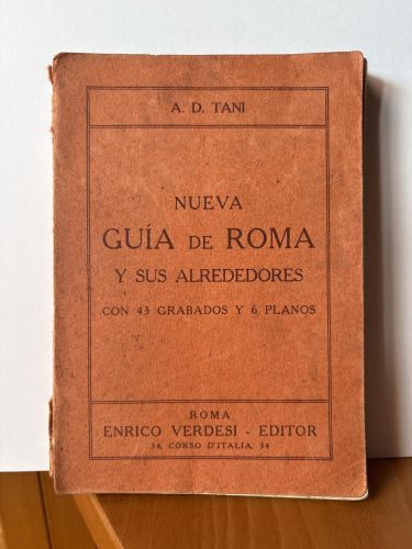 NUEVA GUIA DE ROMA.  CON 43 GRABADOS Y 6 PLANOS