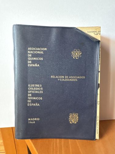 ASOCIACION NACIONAL DE QUIMICOS DE ESPAÑA. ILUSTRES COLEGIOS OFICIALES DE QUIMICOS DE ESPAÑA. RELACION DE ASOCIADOS Y COLEGIADOS