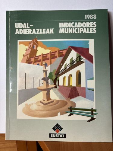 INDICADORES MUNICIPALES. UDAL-ADIERAZLEAK 1988