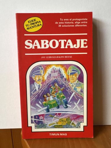 SABOTAJE. ELIGE TU PROPIA AVENTURA 28.