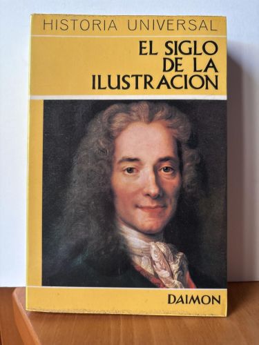 HISTORIA UNIVERSAL. Nº9. EL SIGLO DE LA ILUSTRACION