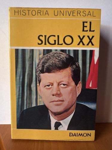 HISTORIA UNIVERSAL Nº12. EL SIGLO XX