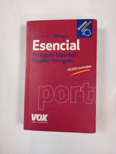 Diccionario Esencial Português- Espanhol / Español-Portugués. VOX EDITORIAL.
