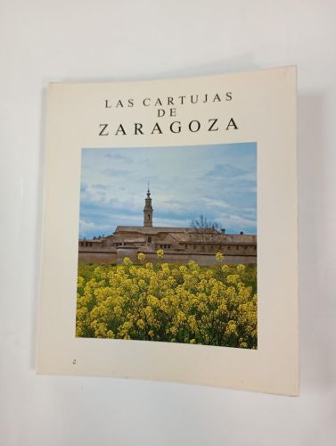 Las Cartujas de Zaragoza. 