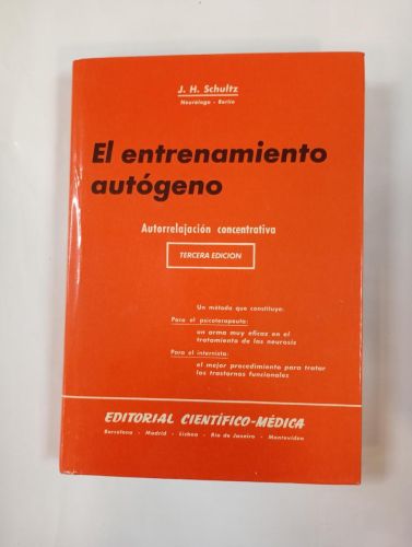 El entrenamiento autógeno, autorelajación concentrativa. 