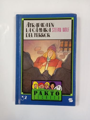 Atrapada en la cámara del terror. Pakto secreto 32.