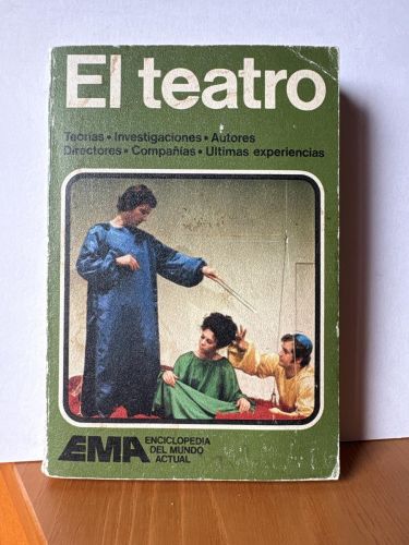 EL TEATRO. ENCICLOPEDIA DEL MUNDO ACTUAL