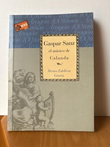 Gaspar Sanz, el músico de Calanda