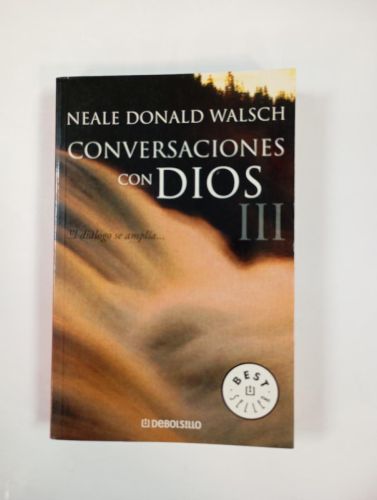 Conversaciones con Dios III.