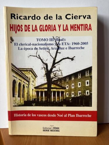 Hijos de la gloria y la mentira III