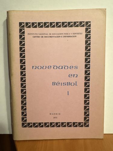 NOVEDADES EN BEISBOL I. DOCUMENTACION TECNICA DEL DEPORTE. COLECCION NOVEDADES Nº32