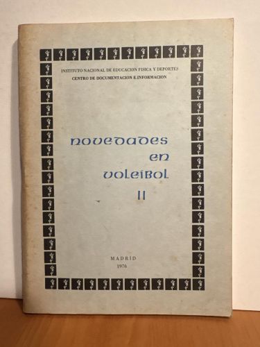 NOVEDADES EN VOLEIBOL II. DOCUMENTACIÓN TECNICA DEL DEPORTE. COLECCION NOVEDADES Nº41
