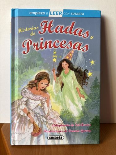 Historias de hadas y princesas. COLECCION EMPIEZO A LEER CON SUSAETA