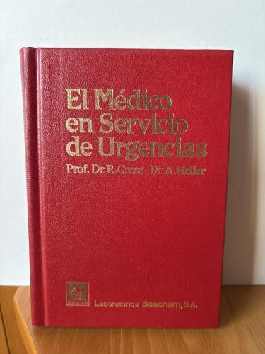 EL MEDICO EN SERVICIO DE URGENCIAS. Urgencias médicas